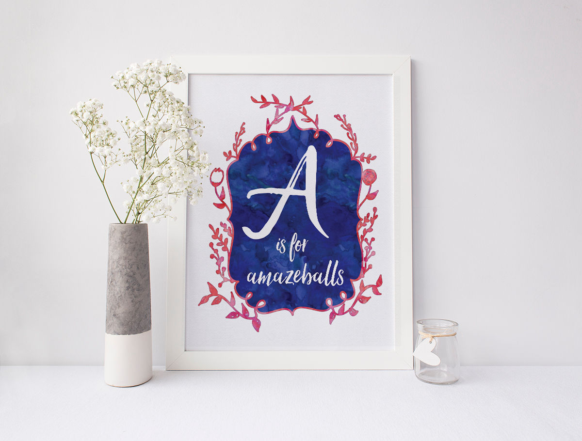 A is for Amazeballs - Signed 8x10 Print