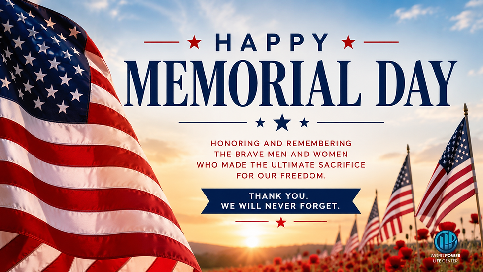 Happy Memorial Day from WP Life Center