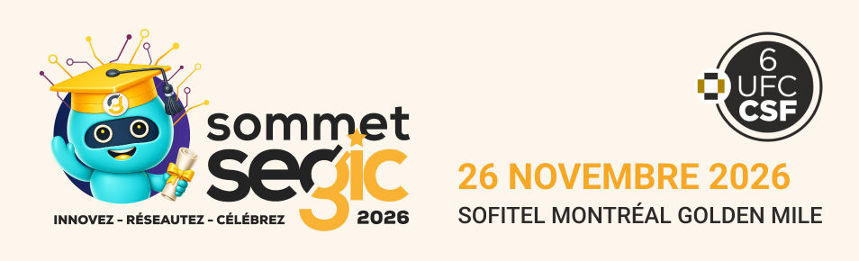 Événement Sommet Segic : Affiche festive du Sommet sgic 2026 avec mascotte diplômée, logo 6 UFC CSF, date 26 novembre 2026 et Sofitel Montréal Golden Mile.
