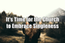 It's Time for the Church to Embrace Singleness.