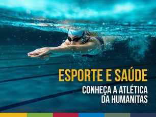 Esporte e saúde - Conheça a atlética da Humanitas
