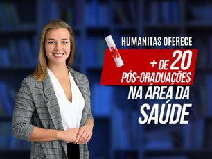 Humanitas oferece mais de 20 pós-graduações na área da saúde