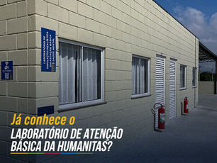 Já conhece o Laboratório de Atenção Básica da Humanitas?