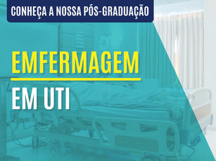 Conheça nossa pós-graduação em Enfermagem em UTI