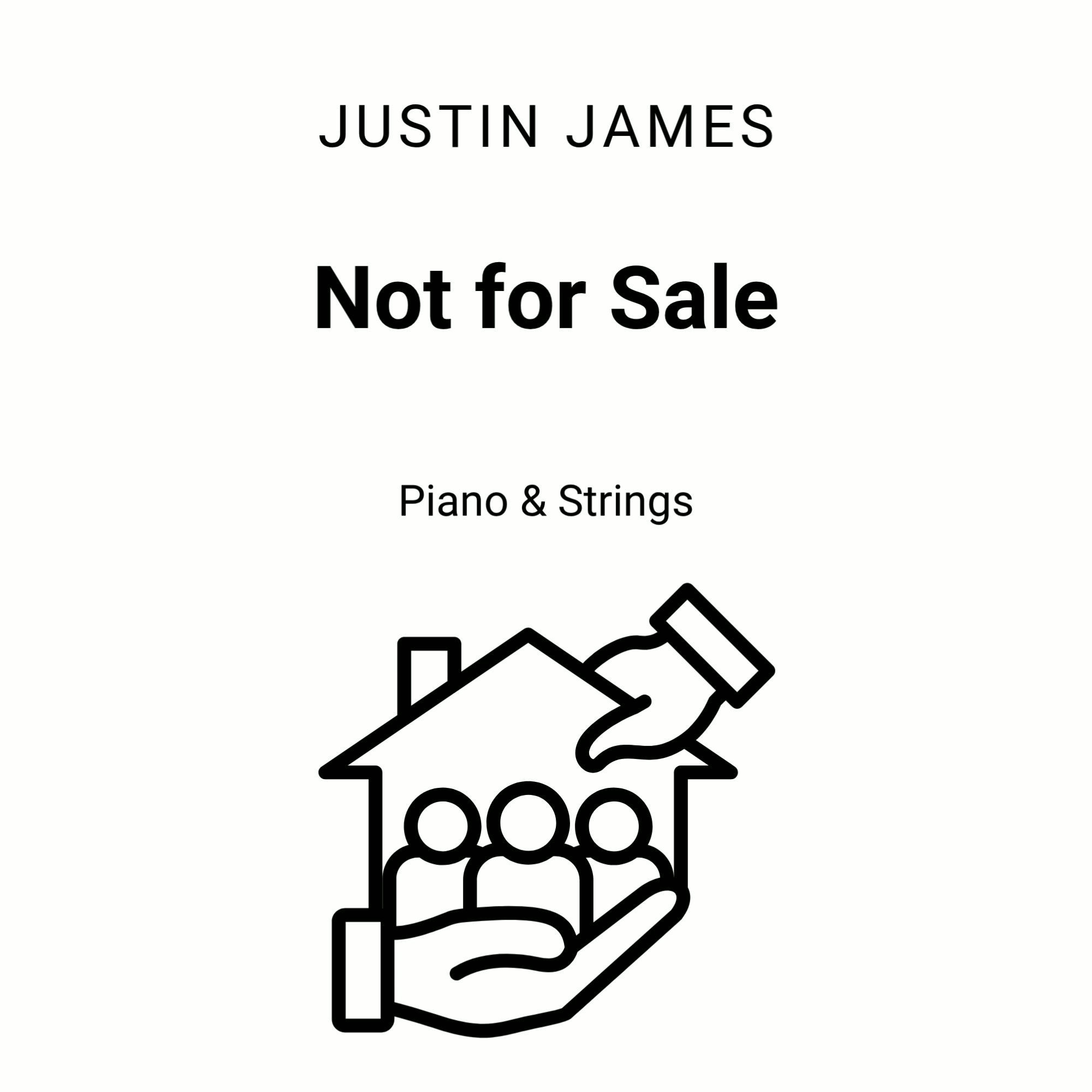 Not For Sale - Piano & String Ensemble Sheet Music – Justin James