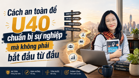 Chuyển hướng sự nghiệp an toàn mà không phải bắt đầu lại từ đầu