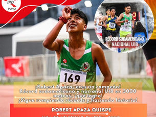 Historia hecha: Robert Apaza Quispe rompe récord sudamericano y nacional U18 en atletismo