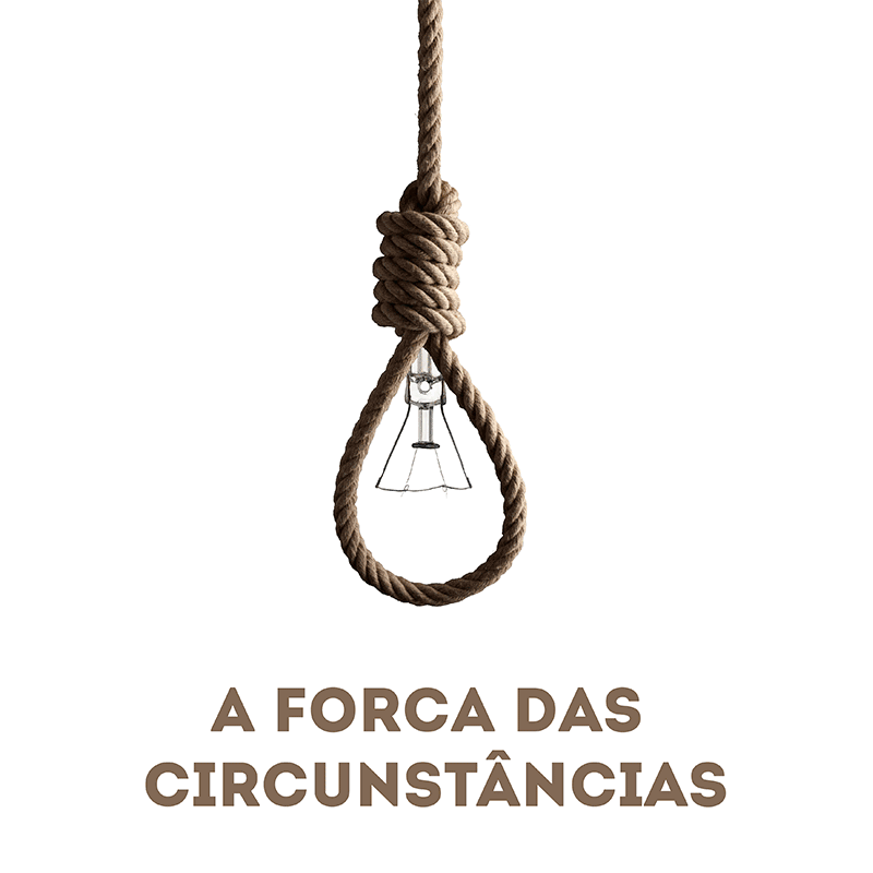 Forca das Circunstâncias