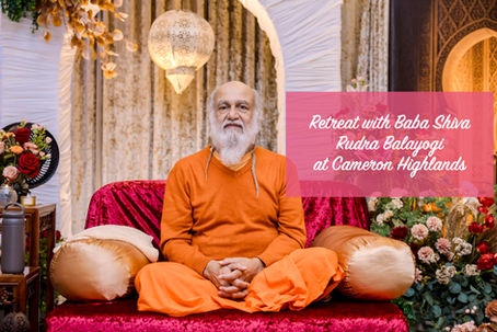 Retreat with Baba Shiva Rudra Balayogi | Cameron Highlands | Dec 2025
