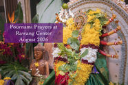 Pournami Prayers at Rawang Center | August 2026
