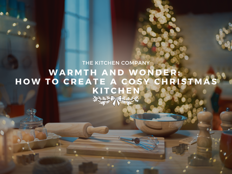 Warmth and Wonder: How to Create a Cosy Christmas Kitchen