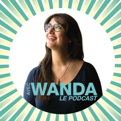 photo podcast video avec Wanda