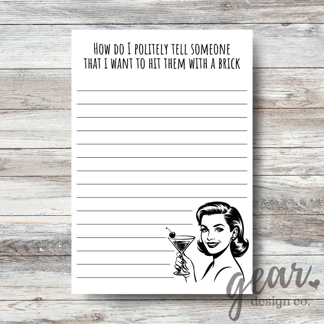 Hit Them With A Brick Lined Notepad