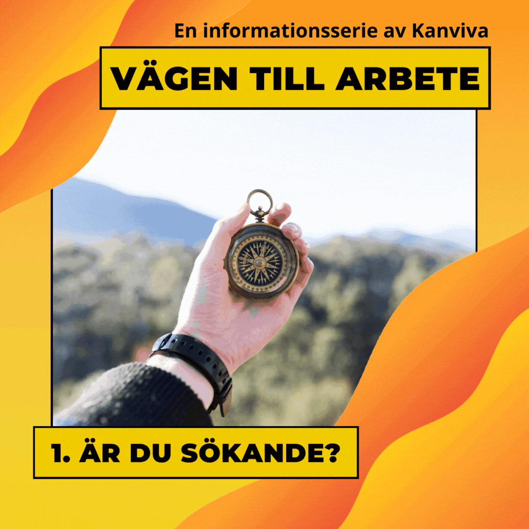 VÄGEN TILL ARBETE: DEL 1