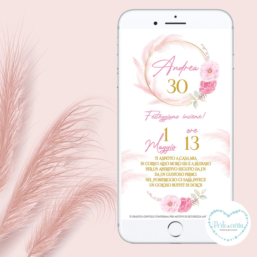 invito digitale compleanno whatsapp fiori e pampas