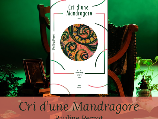 Cri d'une Mandragore