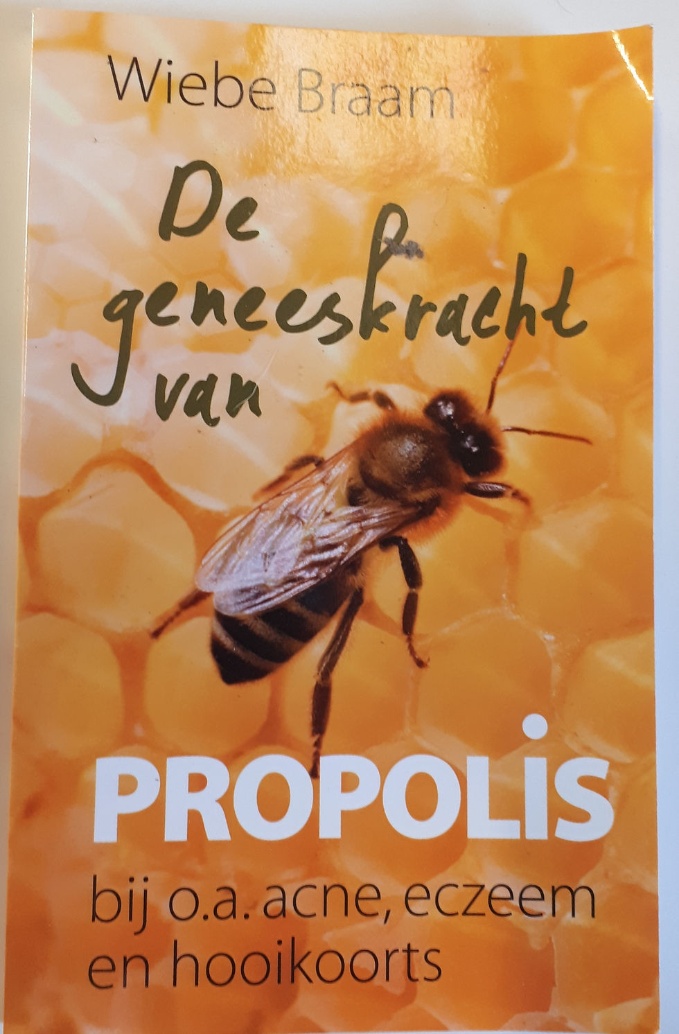 De geneeskracht van propolis