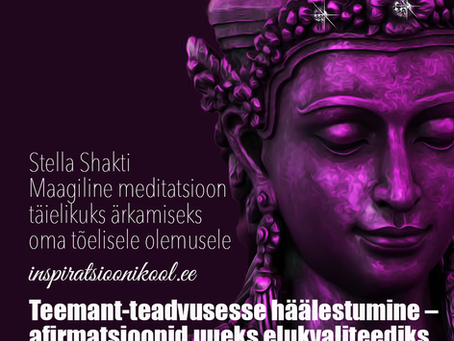 Teemanthäälestuse afirmatsioonid