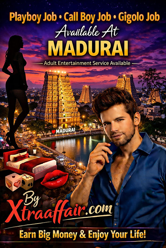 Playboy Job, Call Boy Job, Gigolo Job Available at Madurai