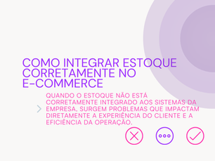 Como integrar estoque corretamente no e-commerce