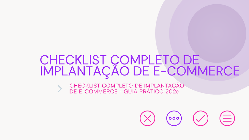 Checklist completo de implantação de e-commerce