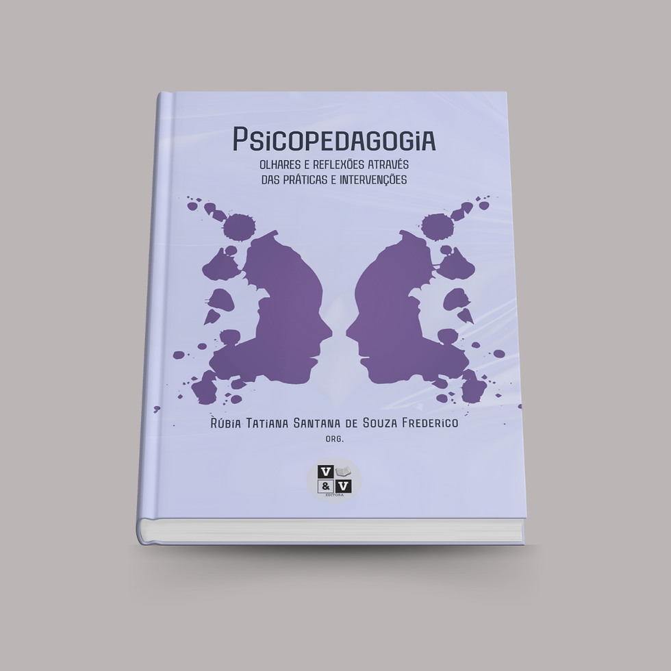 Psicopedagogia: olhares e reflexões através das práticas e intervenções