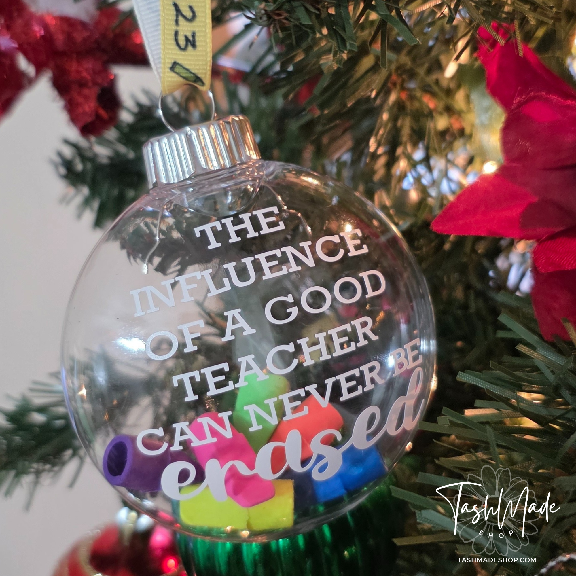 The Influence Of A Good Teacher Can Never Be Erased Ornament