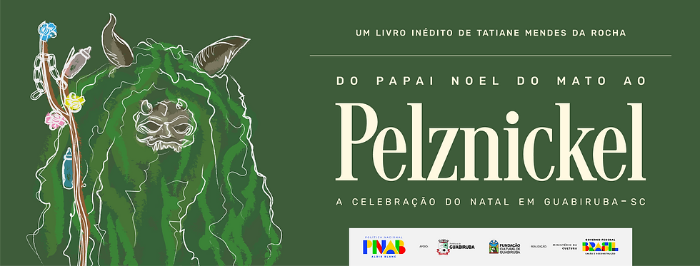 imagem ilustrada horizontal com desenho de pelznickel personagem folclórico e ao lado os dizeres do título do livro "do papai noel do mato ao pelznickel