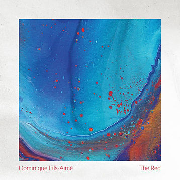 dominique fils-aimé – l'ep rouge .jpeg