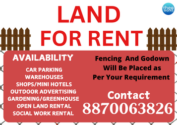 Land for rent advertisement displaying availability for warehouses, car parking, shops, mini hotels, outdoor advertising, greenhouse projects, and customizable fencing and godown facilities with contact information.