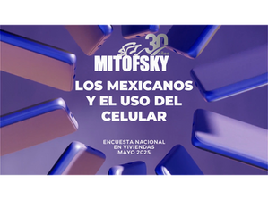 LOS MEXICANOS Y EL USO DEL CELULAR, mayo 2025
