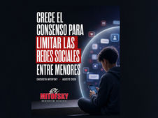 CRECE EL CONSENSO PARA LIMITAR LAS REDES SOCIALES ENTRE MENORES, ENCUESTA MITOFSKY, AGOSTO 2026