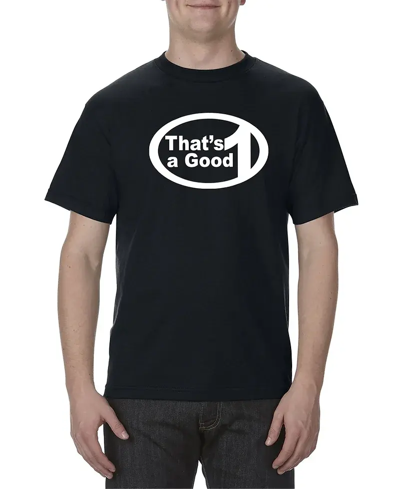 High-quality THATSAGOOD1 shirt featuring custom screen printing near me and unique design, perfect for showcasing our expert craftsmanship