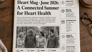 Heart Mag - June 2026: A Connected Summer for Heart Health