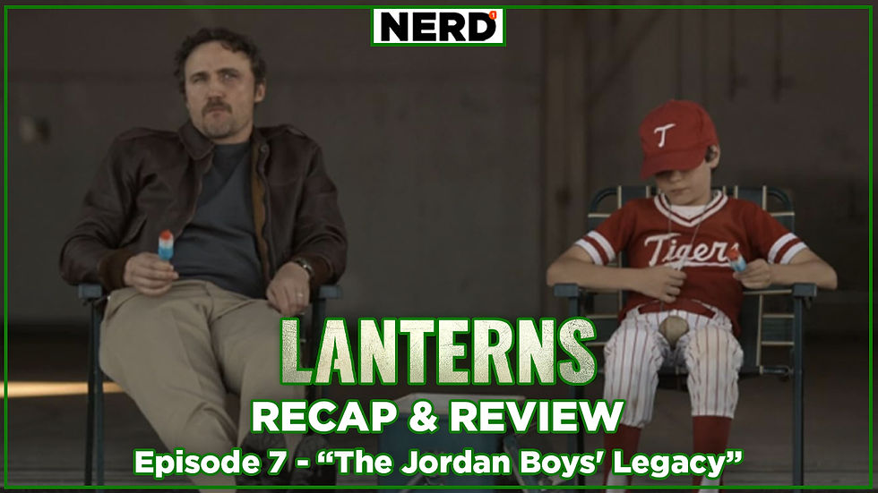 A young Hal Jordan and his father eating popsicles with the text Lanterns Recap & Review