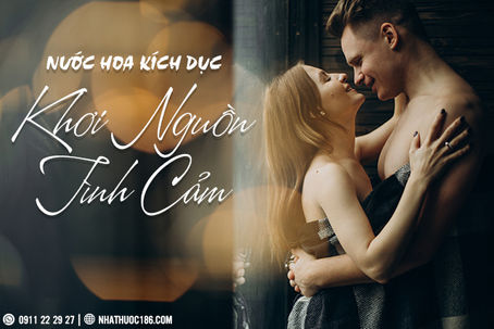 Khám phá bạn tình với nước hoa kích dục nam nữ cực mạnh
