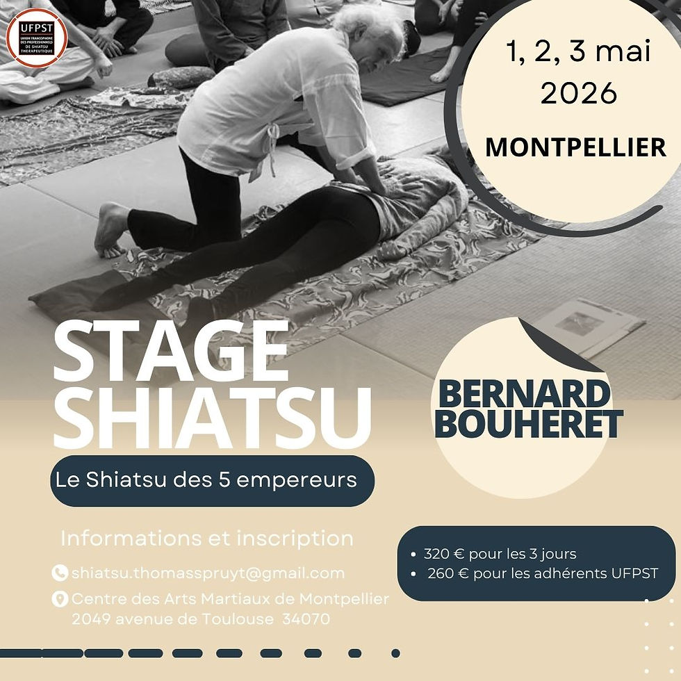 Stage de Shiatsu avec Bernard Bouheret à Montpellier : Le Shiatsu des 5 empereurs