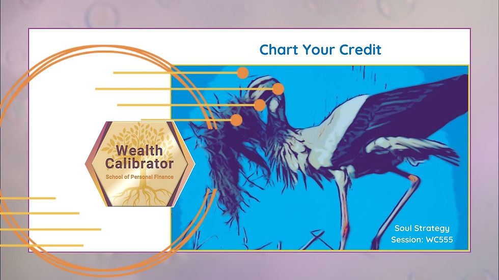 🔵 😂 Chart Your Credit | Soul Strategy Session WC555