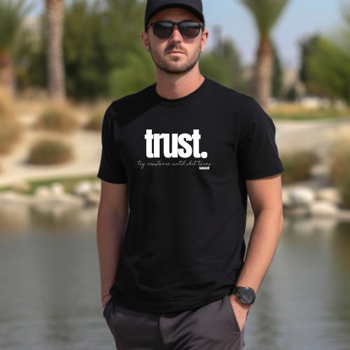 Bold Trust Unisex Black Tshirt
