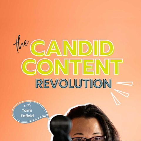 The Candid Content Revolution Podcast Cover Artwork