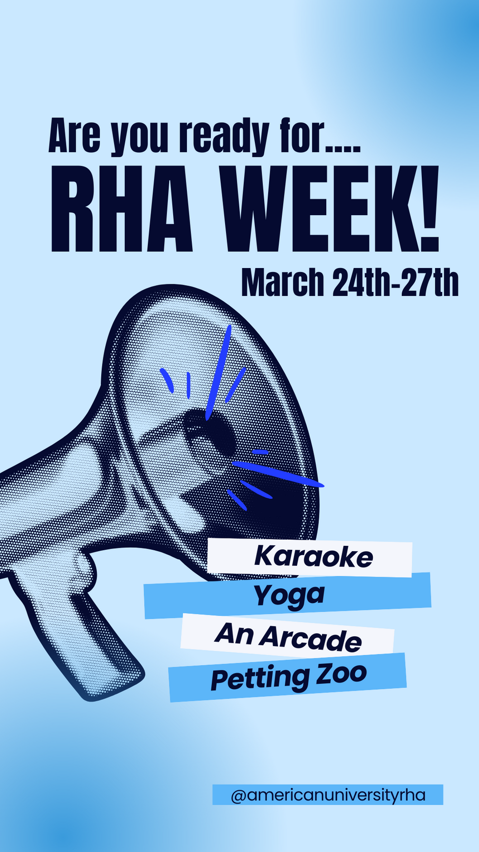 The Residence Hall Association (RHA) Week Story Announcement #2 