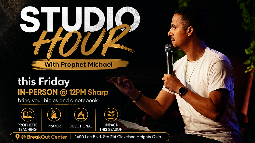 STUDIO HOUR this Friday with Prophet Michael