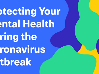 Taking Care of Your Mental Health in the Face of Uncertainty COVID-19