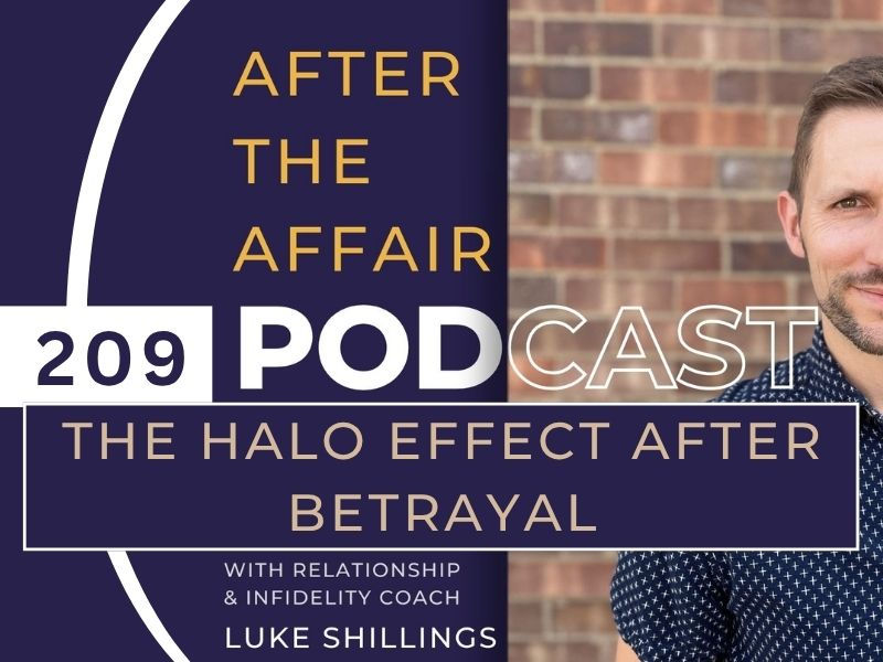 the halo effect after betrayal