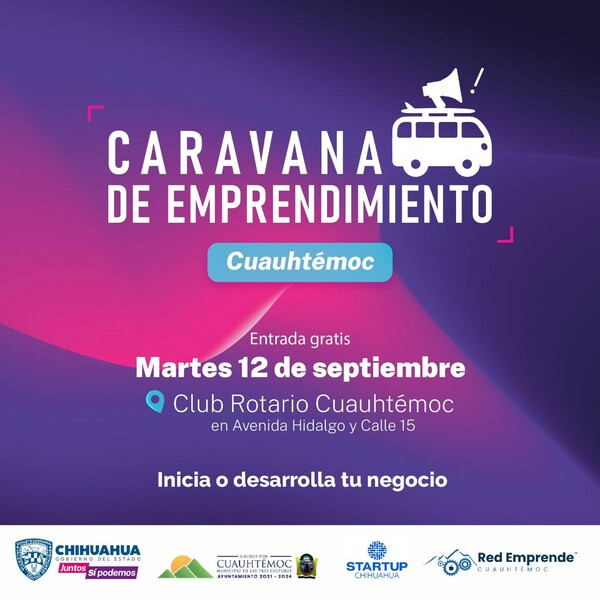 Invitan a Caravana del Emprendimiento en Cuauhtémoc
