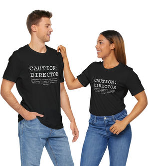 Caution: Director short sleeve tee