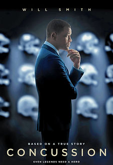 Concussion (2015) medical movie based on a true story about Dr. Bennet Omalu, brain damage in football players, Will Smith true story film poster