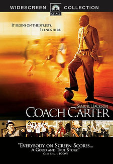 Coach Carter (2005) sports movie based on a true story about Ken Carter's Richmond high basketball team, Samuel Jackson true story film poster