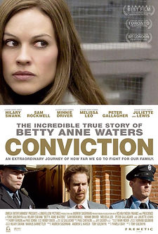Conviction (2010) law and crime movie based on a true story about Betty Anne Waters and Kenny Waters, movie poster