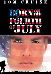 Born on the Fourth of July (1989) movie based on a true story, biography, war, medical, disability drama about Ron Kovic, Vietnam war veteran, anti-war, Tom Cruise true story film poster
